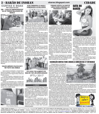 2 - BARÃO DE INOHAN CIDADE
JORNAL BARÃO DE INOHAN ano 10 nº 138 - 01 de abril de 2017 Propriedade NET CONTROL E.I. M.E. 02...