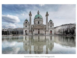 Karlskirche in Wien, 1737 fertiggestellt  