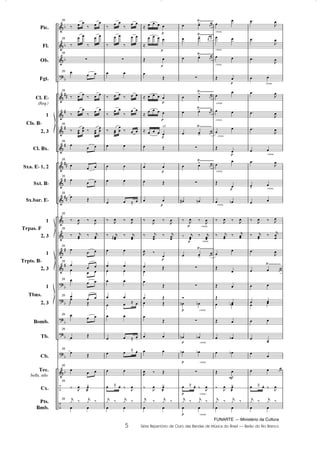 FUNARTE — Ministério da Cultura
5 Série Repertório de Ouro das Bandas de Música do Brasil — Barão do Rio Branco
	
	
	

	
	
	
	
	
	
	
	
	
	
	





	
–
–
D
D
D
D









D
D
D
D
D
D
Pic.
Fl.
Ob.
Fgt.
Cl. ED
(Req.)
1
2, 3
Cl. Bx.
Sxa. ED 1, 2
Sxt. BD
Sx.bar. ED
1
2, 3
1
2, 3
1
2, 3
Bomb.
Tb.
Cb.
Tec.
bells, xilo.
Cx.
Pts.
Bmb.
Cls. BD
Trpas. F
Trpts. BD
Tbns.
™_________
™________
™________
™_________
™_________
™_________
™_________
™_________
™________
26
¤  
¤  
26
¤
 
¤
 
26
z
26 
 
26
¤  
¤  
¤
 
¤
 
26
¤ 

 ¤ 


26
  
26

 
26
  
26
 Ž
26
¤ , ¤ ,
26
¤ K
 ¤ K
26
  
26
  

 
26   
26   
Ž
26   
26
 Ž
26

Ž
26

 
26
¤ , 

!
26 K
ƒ ¤ K
ƒ ¤
 
¤
 
¤
 
¤
 
¤
 
z
 
¤  
¤  
¤
 
¤
 
¤ 

 ¤  
 
 
 
  ˆ 
¤ ,
 ¤ ,
¤ K
 ¤ K

 
 
 
 
 
  ˆ 
 
  ˆ 
  ˆ 
 
 ˆ  ¤ ,
K
ƒ ¤ K
ƒ ¤
 
Q
Q
Q
Q
Q
Q
Q
Q
Q
a2.
ˆ    
ˆ
   
Ž 

Ž
ˆ    
ˆ
   
ˆ    
 Ž
 
 Ž
 
¤
, ¤ ,
¤ K

¤ K
,
 ¤

 Ž

Ž

Ž
 Ž
 Ž

Ž
 
 
, ¤ Ž
¤ , 

!
K
ƒ ¤ K
ƒ ¤
 
cresc.
cresc.
cresc.
cresc.
cresc.
Q cresc.
cresc.Q
Q cresc.
cresc.Q
Q cresc.
cresc.
cresc.
cresc.
cresc.Q
Q cresc.
 !  
 !  
 !  
z
 !
 
 !  
 !  
z
 !
 
z
 O
¤ , ¤ ,
¤ K

¤ K

 !  
z
z
®
O D
z
O D
O D
z
 ˆ  ¤ ,
K
ƒ ¤ K
ƒ ¤
 
Q
Q
Q
(


 
 
Ž 


 


Ž



Ž

 O
¤ , ¤ ,
¤ K
 ¤ K


Ž

Ž 
Ž
 D
Ž 
 D
 D
Ž 
¤ , 

!
K
ƒ ¤ K
ƒ ¤
 
cresc.
cresc.
cresc.

,


,


,

 

,

,

,
 

,
!

 
¤ , ¤ ,
¤ K
 ¤
K

,
   
 
 
 
 
 


   
 ˆ  ¤ ,
K
ƒ ¤ K
ƒ ¤
 
5
i i i d l
Barão do Rio Branco Partitura 5/9/08 6:20 AM Page 5
 