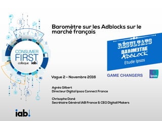 Baromètre sur les adblocks sur le marché Français - IAB - Novembre 2016