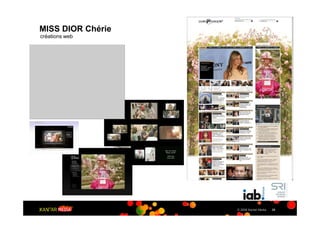 MISS DIOR Chérie
créations web




                   © 2009 Kantar Media   29
 