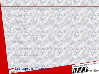 Un point sur les Français âgés de 40 ans et plus Les décisions La crémation L'inhumation Les contrats obsèques Les rites Les opérateurs de pompes funèbres Le jour des défunts Le cimetière Les aspects financiers 