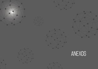 ANEXOS
 