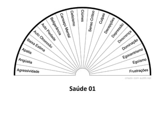 Saúde 01
 