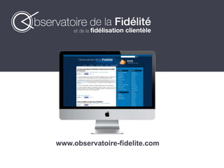 www.observatoire-fidelite.com
 