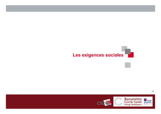 Les exigences sociales




                         49
 