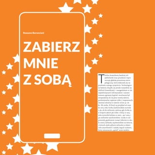 Telefon komórkowy bardziej niż 
jakikolwiek inny przedmiot repre-zentuje 
głęboką przemianę antro-pologiczną, 
która dokon...