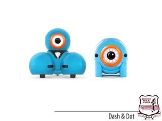 Dash & Dot
 