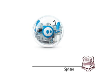Sphero
 