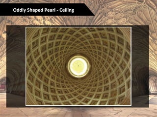 Oddly Shaped Pearl - Ceiling
 