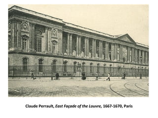 Claude Perrault,  East Façade of the Louvre,  1667-1670, Paris 