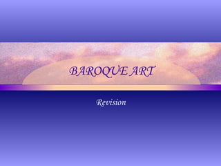 BAROQUE ART Revision 