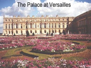 The Palace at Versailles

 