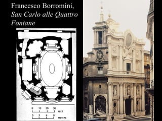 Francesco Borromini,  San Carlo alle Quattro Fontane 