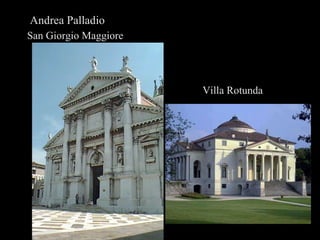 Andrea Palladio San Giorgio Maggiore Villa Rotunda 