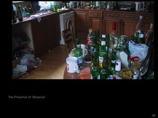 The Presence of “Absence”
52
 