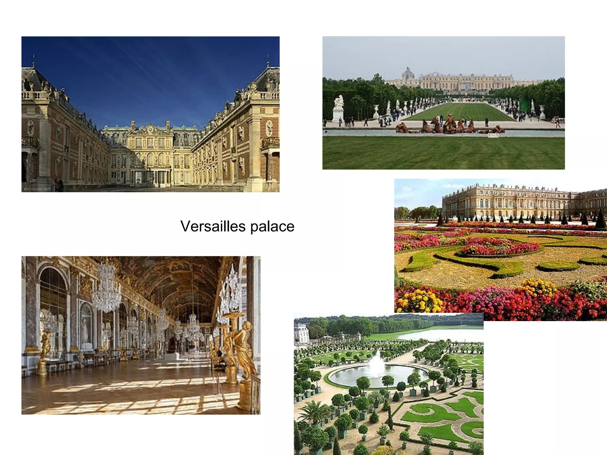 Versailles palace

 