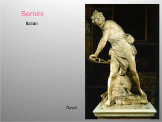 Bernini Italian  David 