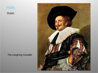 Hals Dutch The Laughing Cavalier 