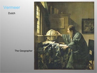 Vermeer Dutch The Geographer 