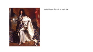 Jacint Rigaud: Portrait of Louis XIV
 