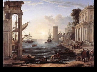 Claude,  The Embarkation of the Queen of Sheba, 1648