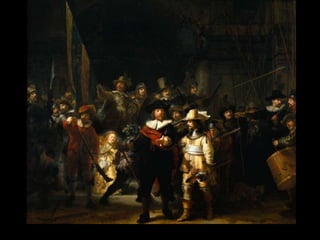 Rembrandt, The Night Watch, 1642