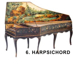 6. HARPSICHORD
 