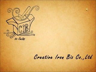 Creative Iron Biz Co.,Ltd 