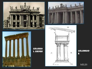 Colossal ordercolonnadeMILES