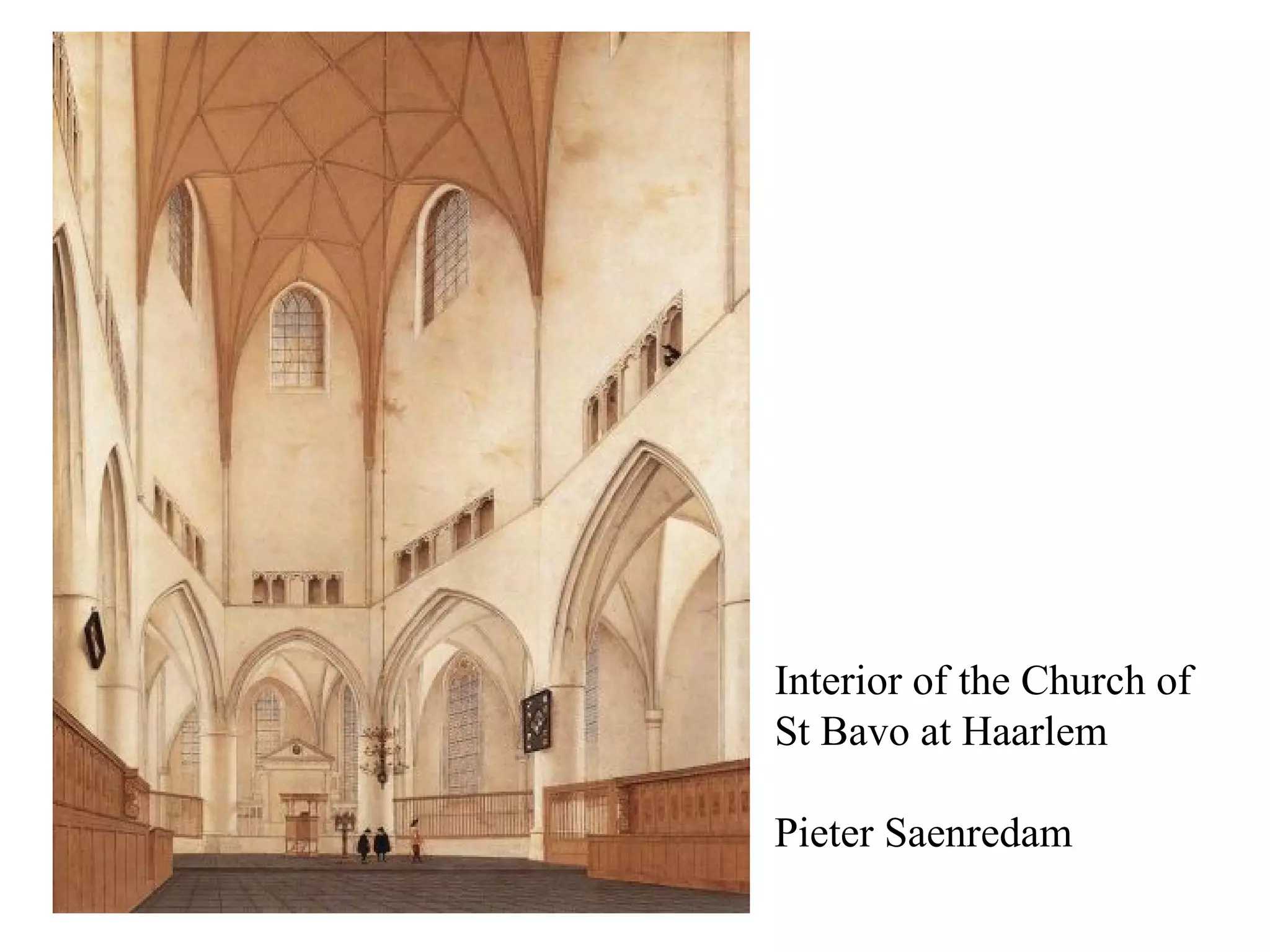 Interior of the Church of St Bavo at Haarlem Pieter Saenredam 