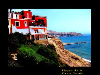 Playas de la Costa Verde 