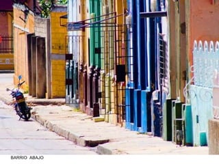 BARRIO  ABAJO 