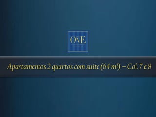 Apartamentos 2 quartos com suíte (64 m²) – Col. 7 e 8
 