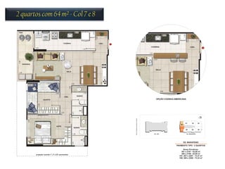 2 quartos com 64 m² - Col 7 e 8
 