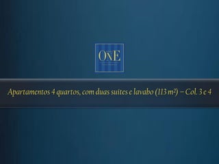 Apartamentos 4 quartos, com duas suítes e lavabo (113 m²) – Col. 3 e 4
 