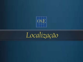 Localização
 