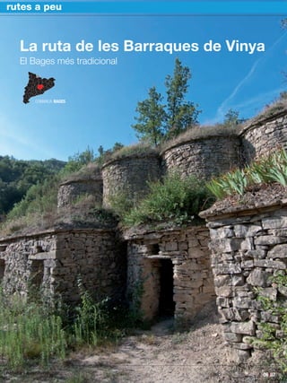 rutes a peu



     La ruta de les Barraques de Vinya
     El Bages més tradicional



            COMARCA: BAGES




natura i aventura octubre 2010       06/07
 