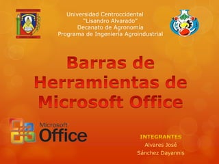 Universidad Centroccidental
“Lisandro Alvarado”
Decanato de Agronomía
Programa de Ingeniería Agroindustrial
Alvares José
Sánchez Dayannis
 