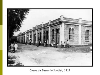 Casas da Barra do Jundiaí, 1912 