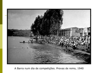 A Barra num dia de competições. Provas de remo, 1940 