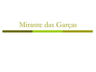 Mirante das Garças 
