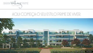 Barra Village Prime Apartamentos com 2, 3 e 4 quartos no Recreio 