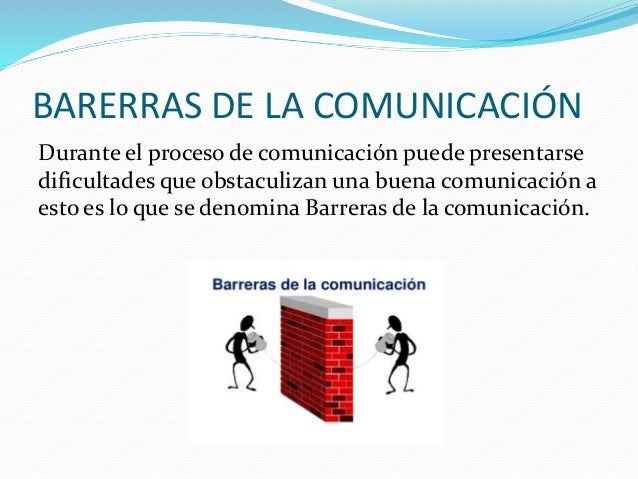 Barreras de la comunicación