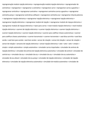 reprogramação modulo injeção eletronica + reprogramação modulo injeção eletronica + reprogramador de
centralinas + reprogramar + reprogramar a centralina + reprogramar carro + reprogramar carros a gasolina +
reprogramar centralina + reprogramar centralina + reprogramar centralina carros a gasolina + reprogramar
centralina preço + reprogramar centralinas software + reprogramar centralina vw + reprogramar chip de potencia
+ reprogramar injeção eletronica + reprogramar injeção eletronica + reprogramar injeção eletronica +
reprogramar injeção eletronica + reprogramar modulo de injeção + reprogramar modulo de injeçao eletronica +
reprogramar modulo de injeçao eletronica + repro para carros + reset modulo injeção eletronica + reset modulo
injeção eletronica + scanner de injeção eletronica + scanner injeção eletronica + scanner injeção eletronica +
scanner injeção eletronica + scanner injeção eletronica + scanner para codificar chaves automotivas + scanner
para codificar chaves automotivas + scanner tecnomotor + scanner tecnomotor + seat ibiza carrinha + seat ibiza
venda + seat leon para venda + seat leon venda + sensor de rotação + sensor de rotação + sensor de rotação +
sensor de rotação + sensores de injeção eletronica + sensor injeção eletronica + sete + sete + sete + simplo +
simplo + simplo automotivo + simplo automotivo + simulador carros importados + simulador de centrais de
injeção eletrônica + simulador de centrais de injeção eletronica automotiva + simulador de central + simulador de
central ecu + simulador de ecu + simulador de ecu + simulador de ecu + simulador de ecu automotivo +
simulador de ecu diesel + simulador de ecu preço + simulador de injeção eletronica + simulador de injeção
eletronica + simulador de injeção eletronica automotiva + simulador de modulo automotivo + simulador de
 