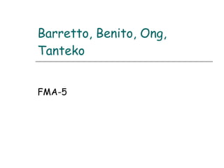 Barretto, Benito, Ong, Tanteko FMA-5 