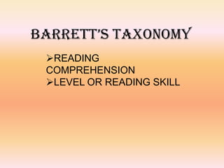 BARRETT’S TAXONOMY ,[object Object]
