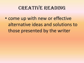 INTERPRETATIONCombine ideas together that have connections between the reader about he or she past reading and life experience.Then, the  reader is able to make inferences and draw conclusions. 