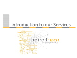 Introduction to our Services 