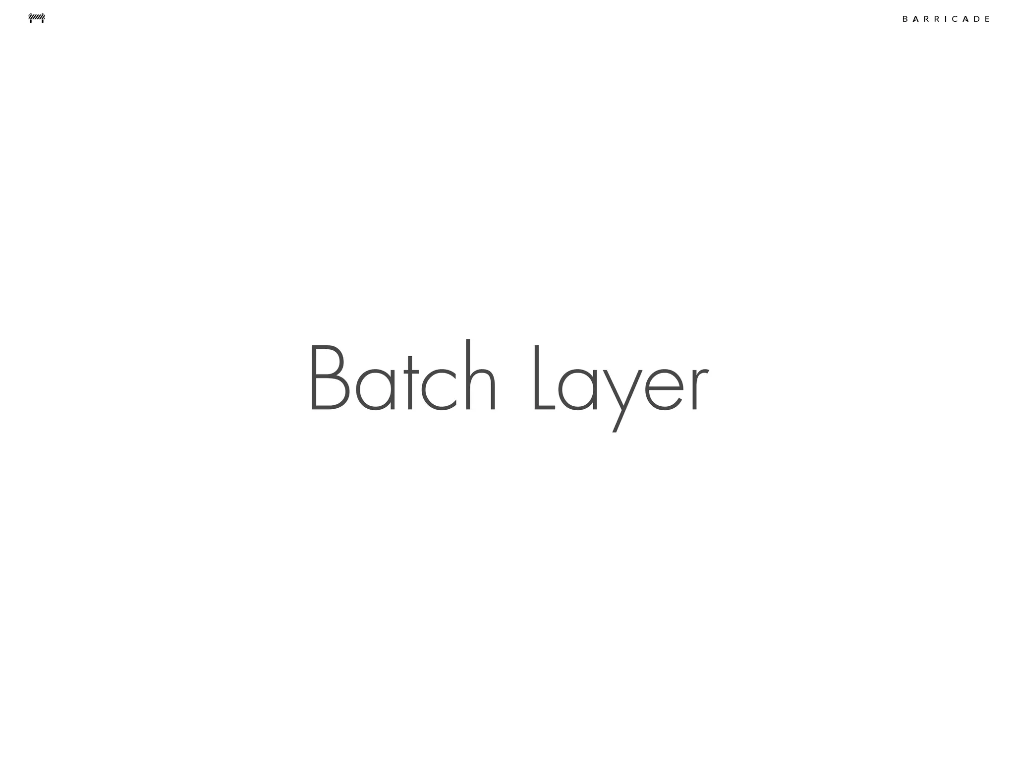 Batch Layer